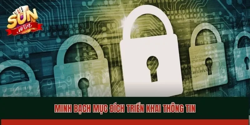 Minh bạch mục đích triển khai thông tin
