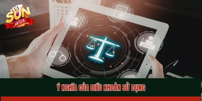 Ý nghĩa của điều khoản sử dụng